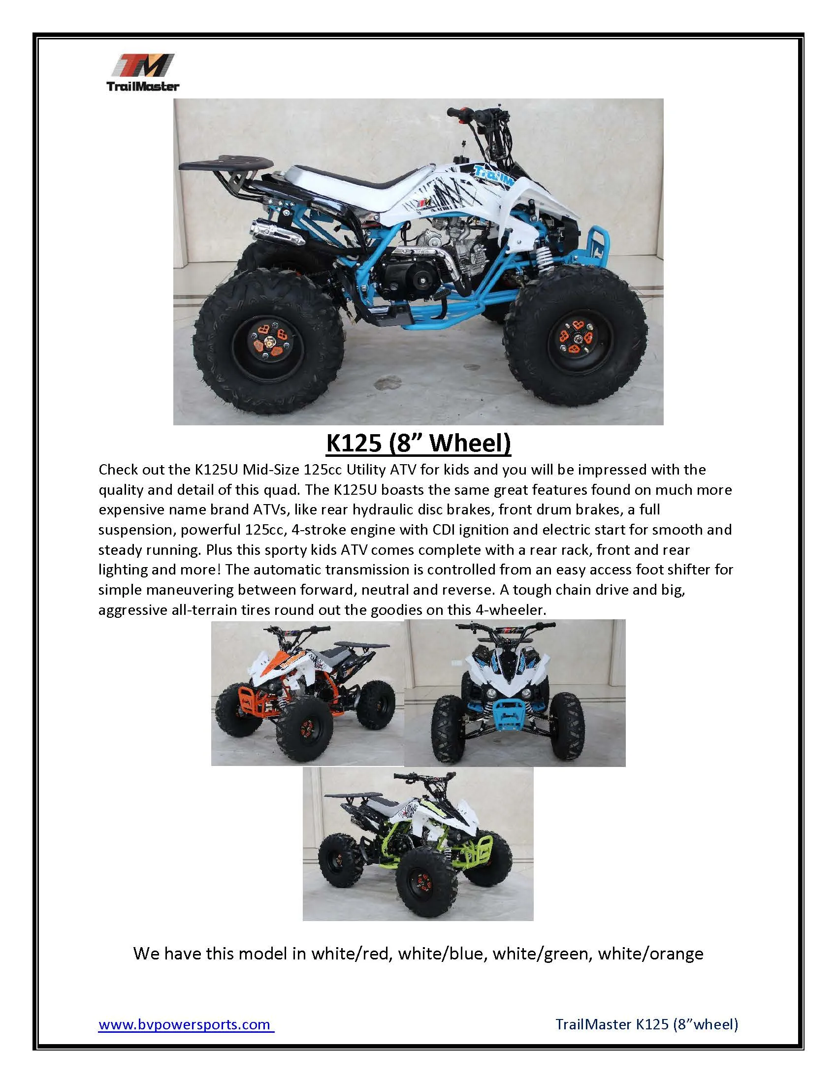 Trailmaster K125, 8" Wheel ,Youth Sports style ATV, Automatic Trans, Reverse,  Color Matched suspension, Front and Rear Brakes, Throttle Control
